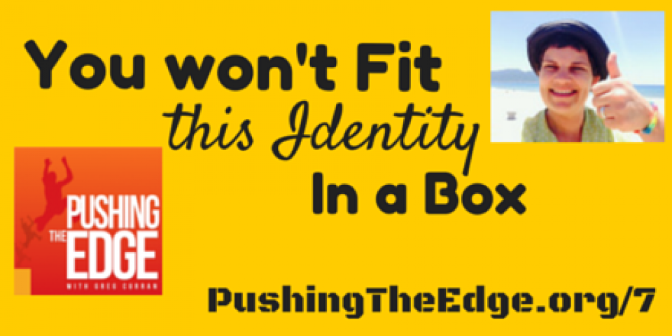 You wont fit this identity with Jenny Moes  – Pushing The Edge