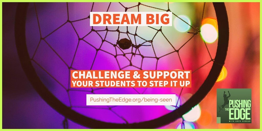 Dream Big: Being seen and understood as an English Language Learner